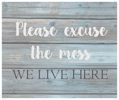 String Light Company Please Excuse The Mess We Live Here-Wash Out Grey Background Wall Hanging, 10