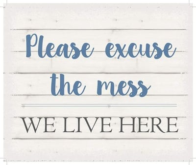 String Light Company Please Excuse The Mess We Live Here-White Background Wall Hanging, 10